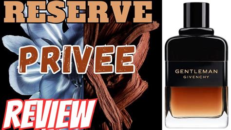 gentleman reserve privee video reviews